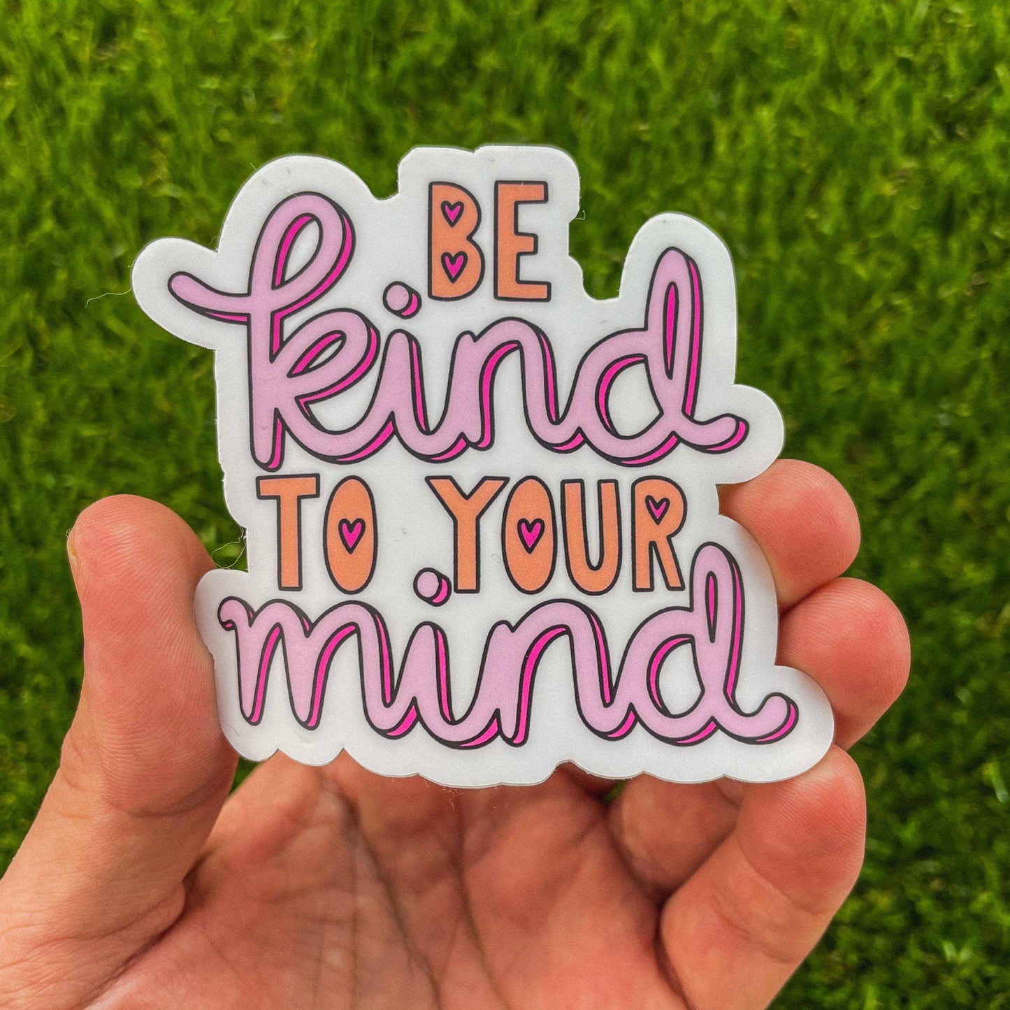 Be Kind to Your Mind Positivity Sticker