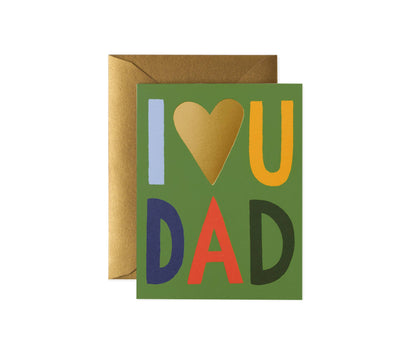 I Love You Dad Card